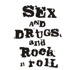  Sex and drugs and rock n roll (2)